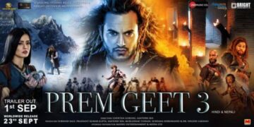 ‘प्रेमगीत ३’को दोस्रो नेपाली र हिन्दी टिजर सार्वजनिक (भिडिओसहित)